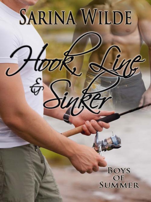 Title details for Hook, Line and Sinker by Sarina Wilde - Available